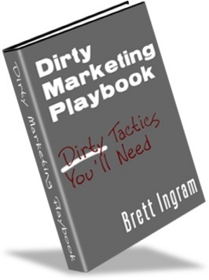 Product picture Dirty marketing, make more money from your website